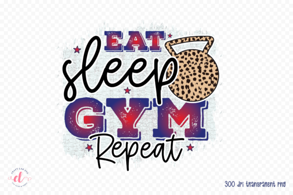 Eat Sleep Gym Repeat PNG for Blog and Website Graphics