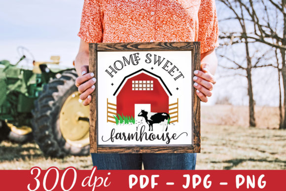 Home Sweet Farmhouse Graphics for Crafts