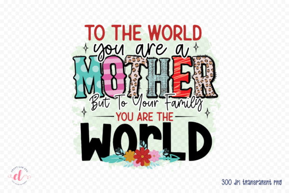 Mother’s Day PNG Graphic for Crafts and Local Branding