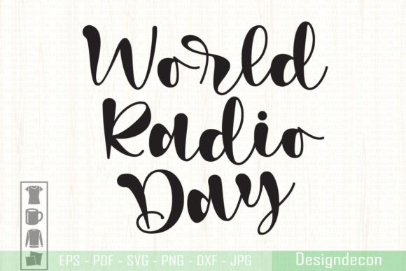 World Radio Day Phrase Lettering Vector for Print Templates and Graphics